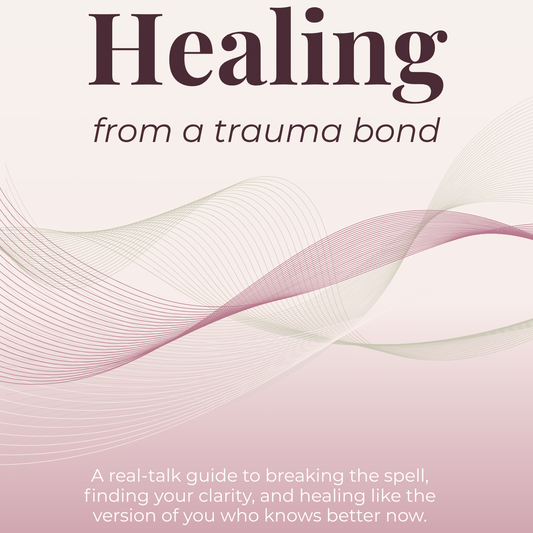 (eBook) Healing From a Trauma Bond: A Step-by-Step Recovery Guide